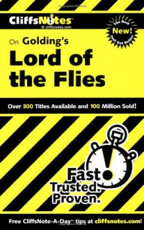 Golding's Lord of the Flies (Cliffs Notes) - Maureen Kelly, CliffsNotes, William Golding