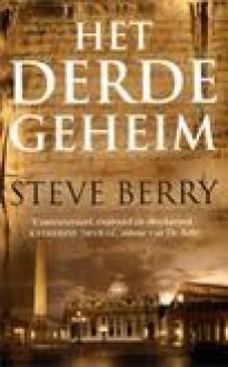 Het derde geheim - Steve Berry, Jacqueline Caenberghs