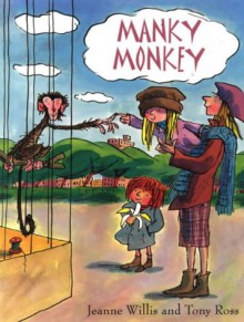 Manky Monkey - Jeanne Willis, Tony Ross