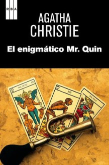 El enigmatico mr. Quin (Spanish Edition) - Manuel Amechazurra, Agatha Christie