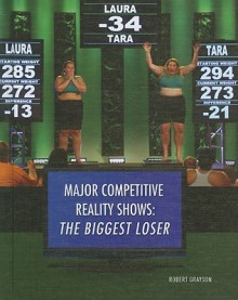 The Biggest Loser - Robert Grayson