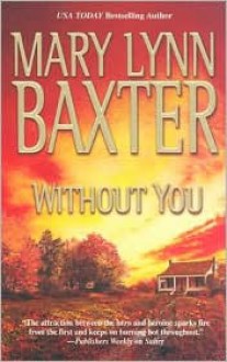 Without You - Mary Lynn Baxter