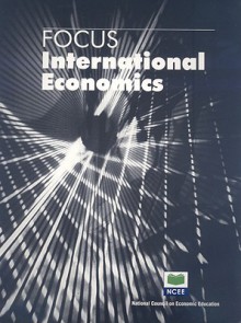 Focus: International Economics - Gerald J. Lynch, Donald R. Wentworth