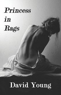 Princess in Rags - David Young