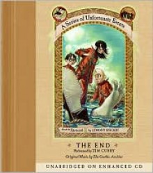 The End (A Series of Unfortunate Events, #13) - Tim Curry, Lemony Snicket