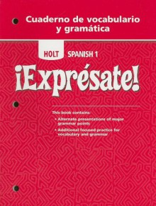 Expresate: Level 1 - Holt Rinehart