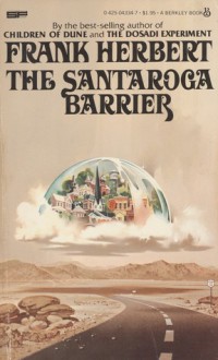 The Santaroga Barrier - Frank Herbert