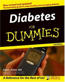 Diabetes for Dummies - Alan L. Rubin