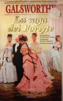 La saga dei Forsyte - John Galsworthy, Lucio Angelini