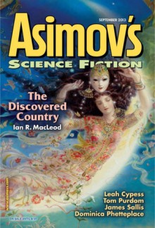 Asimov's Science Fiction Magazine - Sheila Williams, Ian R. MacLeod, Ian Creasey, Benjamin Crowell, Leah Cypess, James Sallis, Tom Purdom, Dominica Phetteplace