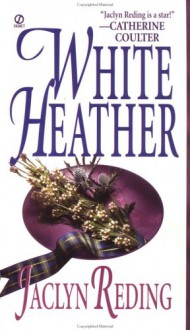 White Heather - Jaclyn Reding