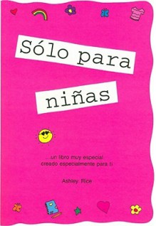 Sólo para ninas - Ashley Rice