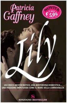 Lily - Patricia Gaffney, Cristina Pradella