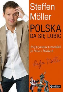 Polska da się lubić - Steffen Möller