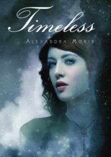 Timeless - Alexandra Monir