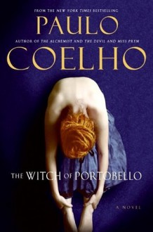 The Witch Of Portobello A Novel - Paulo Coelho