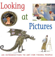 Looking At Pictures - Joy Richardson