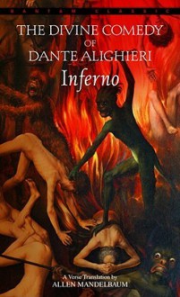 Inferno (The Divine Comedy) - Dante Alighieri, Allen Mandelbaum, Barry Moser, Laury Magnus