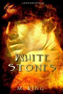 White Stones - M. King