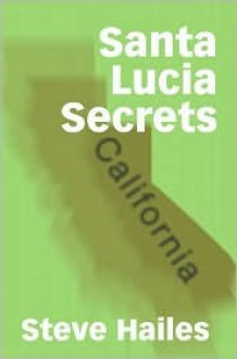 Santa Lucia Secrets - Steve Hailes