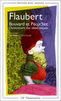 Bouvard Et Pecuchet - Gustave Flaubert