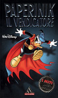 Paperinik: Il vendicatore - Walt Disney Company