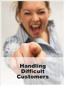 Handling Difficult Customers - Philip James