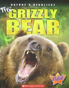 The Grizzly Bear - Lisa Owings