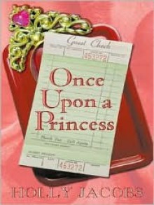 Once Upon a Princess - Holly Jacobs