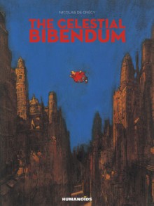 The Celestial Bibendum - Nicolas de Crécy