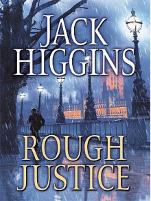 Rough Justice - Jack Higgins