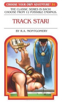 Track Star! (Choose Your Own Adventure) - R. A. Montgomery