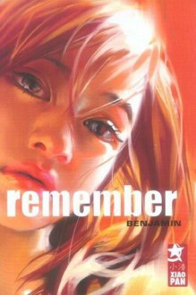 Remember - Benjamin (ZHANG Bin 本杰明)