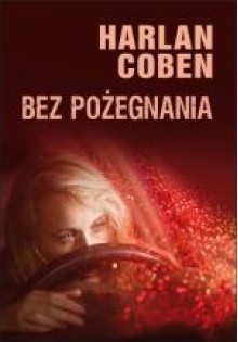 Bez pożegnania - Harlan Coben