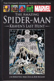 The Ultimate Graphic Novel Collection: The Amazing Spider-Man: Kraven's Last Hunt (10) - J.M. DeMatteis, Mike Zeck, Bob McLeod