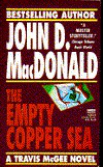 The Empty Copper Sea - John D. MacDonald