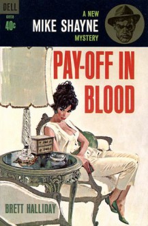 Pay-Off in Blood - Brett Halliday, Robert McGinnis