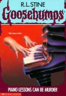 Piano Lessons Can Be Murder (Goosebumps, #13) - R.L. Stine