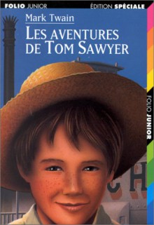 Les Aventures de Tom Sawyer - Mark Twain