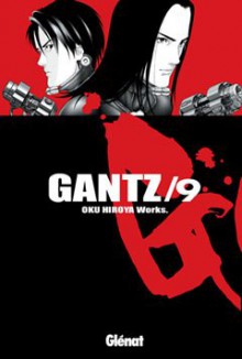 Gantz /9 - Hiroya Oku, Marc Bernabé, Verónica Calafell