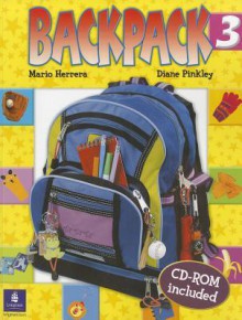 Backpack Student Book & CD-ROM, Level 3 - Mario Herrera, Diane Pinkley