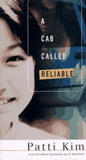 Cab Called Reliable - Patti Kim