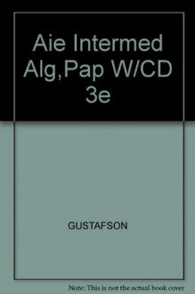 Intermediate Algebra: Annotated Instructor's Edition - Alan S. Tussy, R. David Gustafson