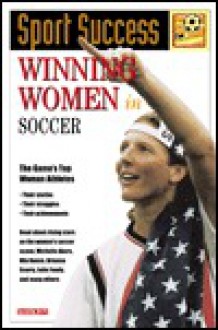 Winning Women in Soccer - Marlene Targ Brill