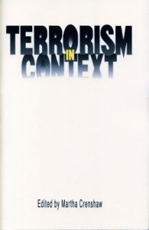 Terrorism in Context - Martha Crenshaw