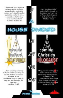 A House Divided-7 Events Before Rapture & the Coming Christian Holocaust - Michael Johnson