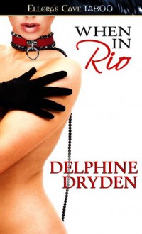 When In Rio - Delphine Dryden