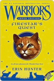 Firestar's Quest (Warriors Super Edition) - Erin Hunter, Gary Chalk