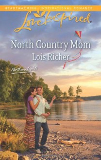 North Country Mom - Lois Richer