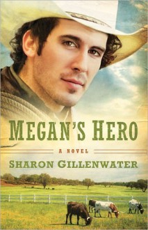 Megan's Hero - Sharon Gillenwater